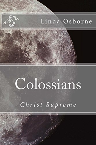 Stock image for Colossians: Christ Supreme for sale by Lucky's Textbooks