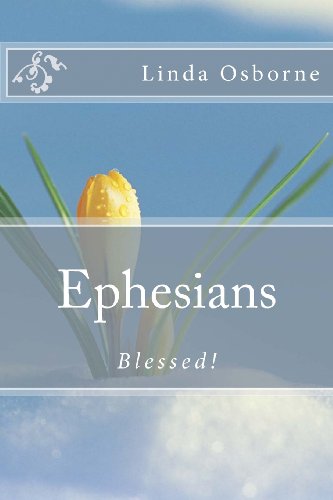 Stock image for Ephesians: Blessed! for sale by ThriftBooks-Dallas