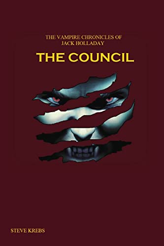 Stock image for The Vampire Chronicles of Jack Holladay: The Council for sale by Lucky's Textbooks