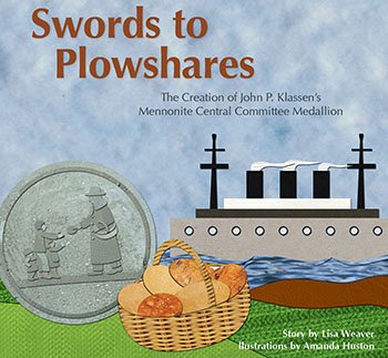 Beispielbild fr Swords to Plowshares: The Creation of John P. Klassen's Mennonite Central Committee Medallion zum Verkauf von ThriftBooks-Atlanta