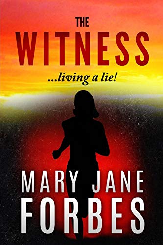 9780615951591: The Witness: Living a Lie!: 2 (Twists of Fate Mystery Trilogy)