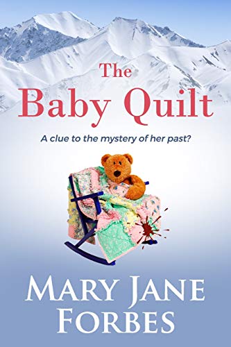9780615952864: The Baby Quilt: a clue to the mystery of her past?: 1 (Footsteps)
