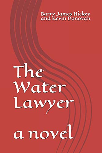 Stock image for The Water Lawyer for sale by SecondSale