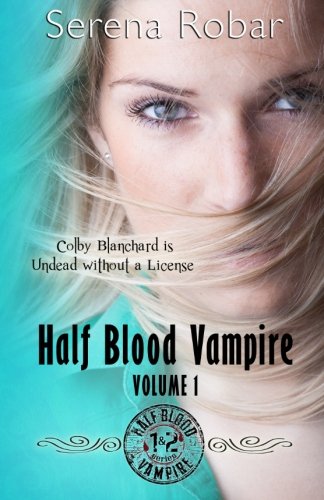 Beispielbild fr Half Blood Vampire Series: Volume 1: Braced to Bite & Fangs for Freaks zum Verkauf von Half Price Books Inc.