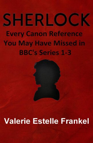 Beispielbild fr Sherlock: Every Canon Reference You May Have Missed in BBC's Series 1-3 zum Verkauf von Decluttr