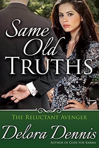 9780615953861: Same Old Truths: Volume 2 (The Reluctant Avenger)