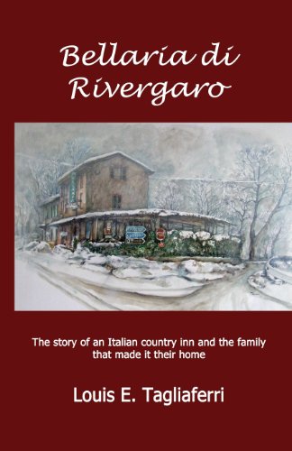 Beispielbild fr Bellaria di Rivergaro: The story of an Italian country inn and the family that made it their home zum Verkauf von ThriftBooks-Atlanta