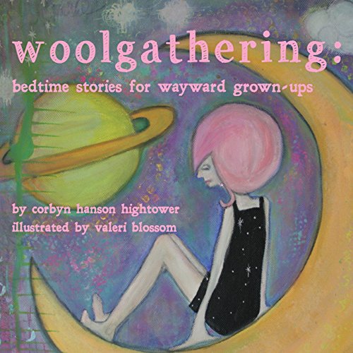 9780615956831: Woolgathering: Bedtime Stories for Wayward Grown-ups