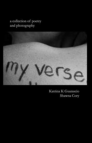 Stock image for my verse, [Paperback] Guarascio, Katrina K; Cory, Shawna and Lopez, Jessica Helen for sale by Turtlerun Mercantile