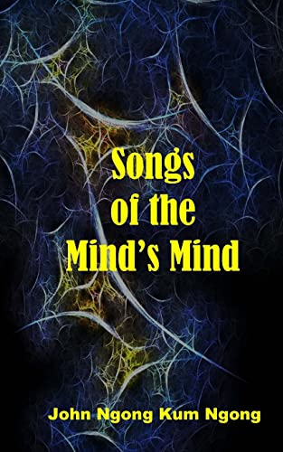 Beispielbild fr Songs of the Mind's Mind zum Verkauf von THE SAINT BOOKSTORE