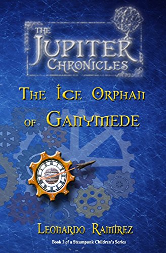 Stock image for The Ice Orphan of Ganymede: 2 (The Jupiter Chronicles) for sale by Revaluation Books