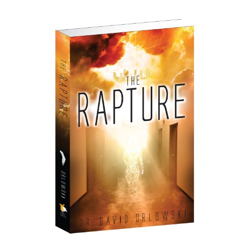 Beispielbild fr The Rapture: The Tribulation Reign of the Antichrist (The Apocalypse Trilogy) zum Verkauf von ThriftBooks-Dallas