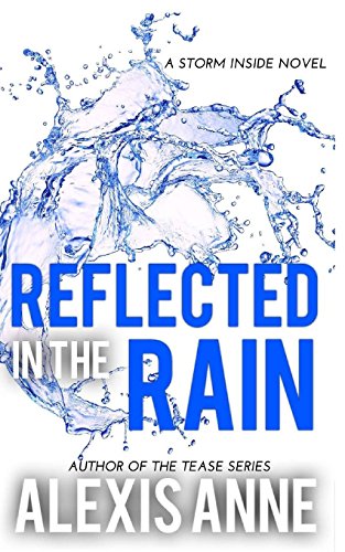 9780615960784: Reflected in the Rain: Volume 2 (The Storm Inside)