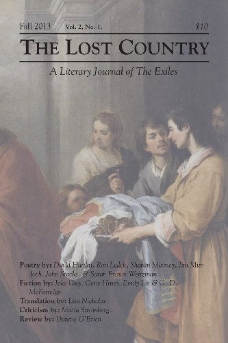 Stock image for The Lost Country Fall 2013: A Literary Journal of The Exiles (The Lost Country: A Literary Journal of The Exiles) for sale by Revaluation Books
