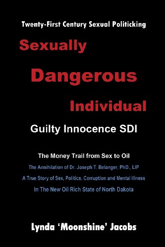 9780615961866: Sexually Dangerous Individual: Guilty Innocence SDI