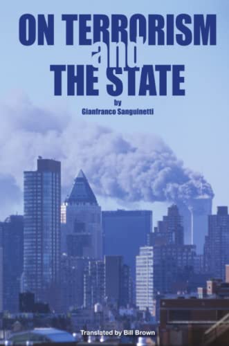 Stock image for On Terrorism and the State for sale by GreatBookPrices