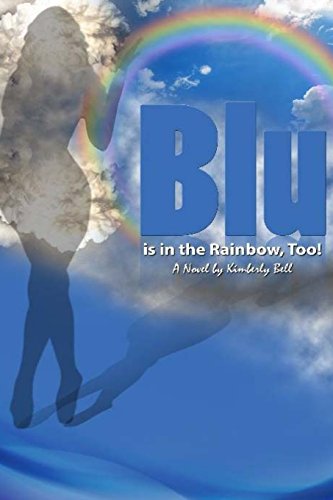 Stock image for Blu is in the Rainbow, Too! for sale by Lucky's Textbooks