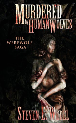 9780615964775: Murdered by Human Wolves