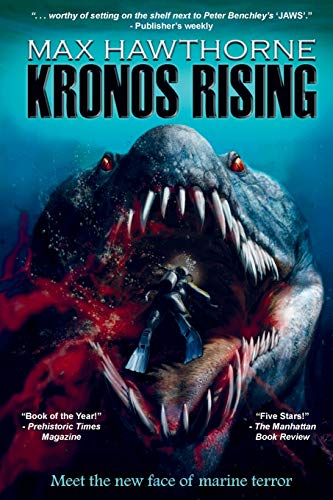 Imagen de archivo de Kronos Rising: After 65 million years, the world's greatest predator is back. a la venta por BooksRun