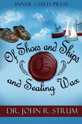 Stock image for of Shoes and Ships & Sealing Wax for sale by Revaluation Books