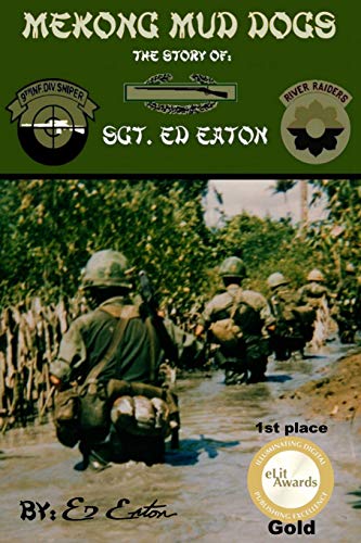 Imagen de archivo de Mekong Mud Dogs: The Story of: SGT. Ed Eaton (1st edition) a la venta por SecondSale