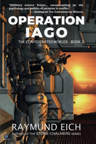 Stock image for Operation Iago (The Confederated Worlds) for sale by Lucky's Textbooks