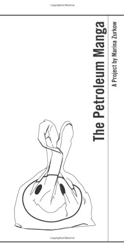 Beispielbild fr The Petroleum Manga : A Project by Marina Zurkow zum Verkauf von Better World Books: West
