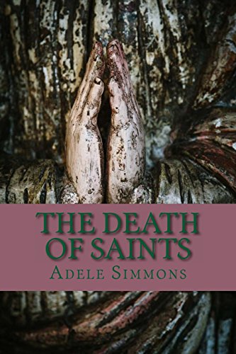 Beispielbild fr The Death of Saints zum Verkauf von Lucky's Textbooks