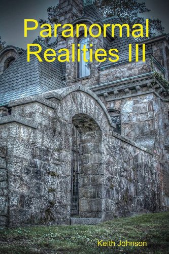 Stock image for Paranormal Realities III for sale by California Books