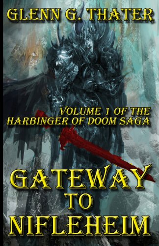 Stock image for Gateway to Nifleheim: Harbinger of Doom -- Volume 1 for sale by ThriftBooks-Atlanta