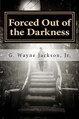 Stock image for Forced Out of the Darkness for sale by Lucky's Textbooks