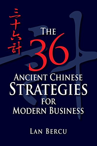 Beispielbild fr The 36 Ancient Chinese Strategies for Modern Business zum Verkauf von BooksRun