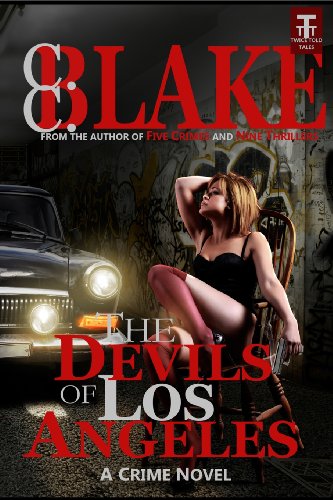 Stock image for The Devils of Los Angeles: A Crime Novel for sale by THE SAINT BOOKSTORE