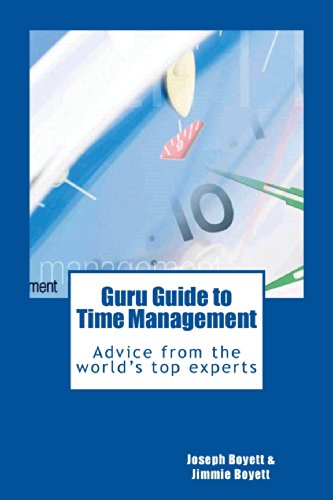 Imagen de archivo de Guru Guide to Time Management: Advice from the World's Top Time Management Experts (The Guru Guides) a la venta por Books Unplugged