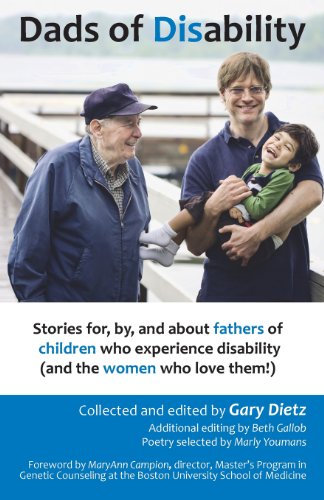 Stock image for Dads of Disability: Stories for, by, and about fathers of children who experience disability (and the women who love them) for sale by SecondSale