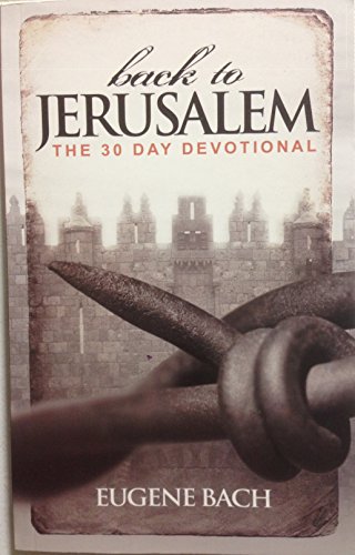 Imagen de archivo de Back to Jerusalem, The 30 Day Devotional a la venta por SecondSale