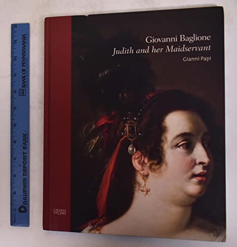 Stock image for Giovanni Baglione Judith and her maidservant for sale by SELG Inc. Booksellers