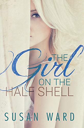 Beispielbild fr The Girl On The Half Shell: Volume 1 (The Half Shell Series) zum Verkauf von WorldofBooks