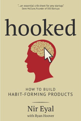 Beispielbild fr Hooked: How to Build Habit-Forming Products zum Verkauf von WorldofBooks