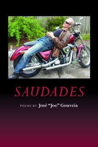 Stock image for Saudades Poems By Jose "Joe" Gouveia for sale by My Dead Aunt's Books
