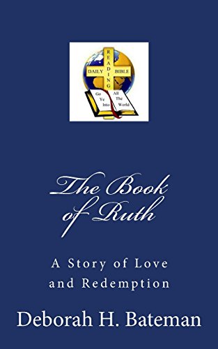 Beispielbild fr The Book of Ruth: A Story of Love and Redemption: 1 (Daily Bible Reading Series) zum Verkauf von Revaluation Books