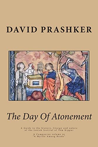 Stock image for The Day Of Atonement: A Guide to the history, liturgy and nature of the Jewish festival of Yom Kippur for sale by Lucky's Textbooks