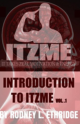 Imagen de archivo de Introduction to ITZME: IT Takes Zeal Motivation & Energy a la venta por THE SAINT BOOKSTORE