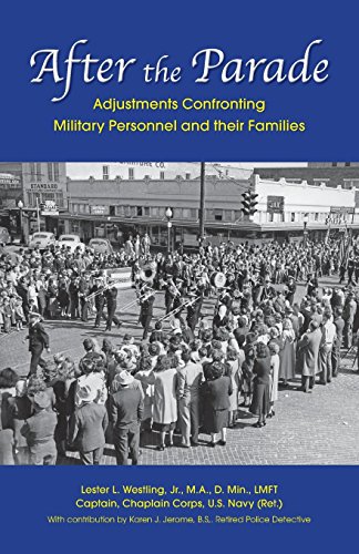 Beispielbild fr After the Parade: Adjustments Confronting Military Personnel and their Families zum Verkauf von Caspian Books