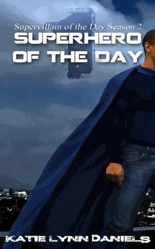 Stock image for Superhero of the Day for sale by THE SAINT BOOKSTORE