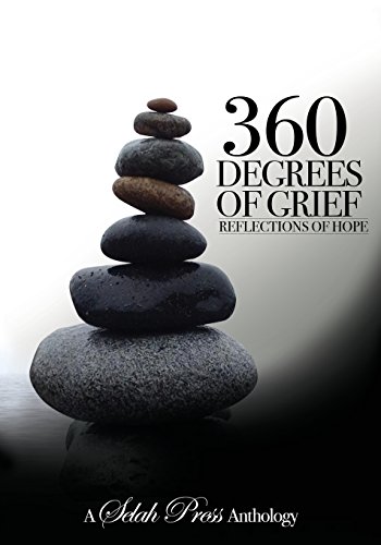 Imagen de archivo de 360 Degrees of Grief: Reflections of Hope (Volume 1) a la venta por Bookmans