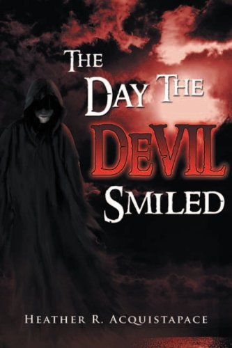 Stock image for The Day the Devil Smiled for sale by Revaluation Books