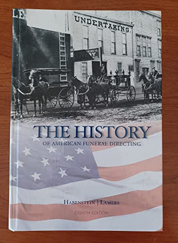 Stock image for History of American Funeral Directing Eighth Edition for sale by BooksRun