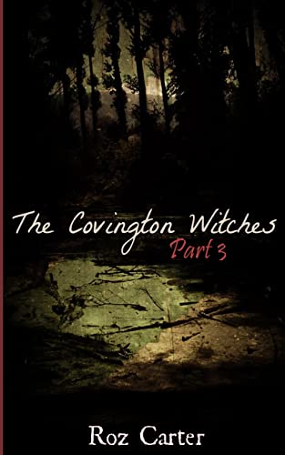 Imagen de archivo de The Covington Witches: Part 3 a la venta por THE SAINT BOOKSTORE