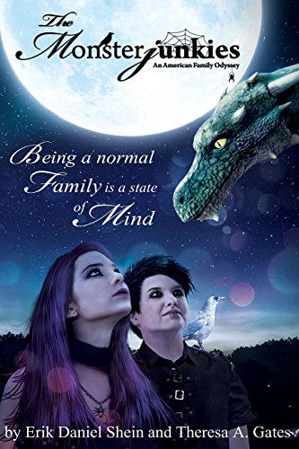 Stock image for The Monsterjunkies An American family Odyssey:: "Being a normal Family is a State of mind (Book One) for sale by HPB-Ruby